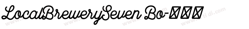 LocalBrewerySeven Bo字体转换 LocalBrewerySeven Bo字体转换